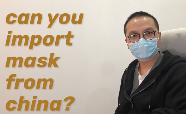 Can you import mask from China